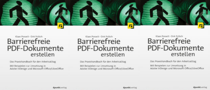 3 mal Cover: Barrierefreie PDF-Dokumente erstellen – Das Praxishandbuch für den Arbeitsalltag Mit Beispielen zur Umsetzung in Adobe InDesign und Microsoft Office/LibreOffice